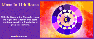 Moon in 11th House