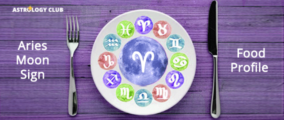 Aries Moon Sign Food Profile